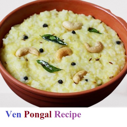 Ven Pongal Recipe : घर पर ही ऐसे बनाये नमकीन पोंगल साउथ इंडियन ब्रेकफास्ट रेसिपी